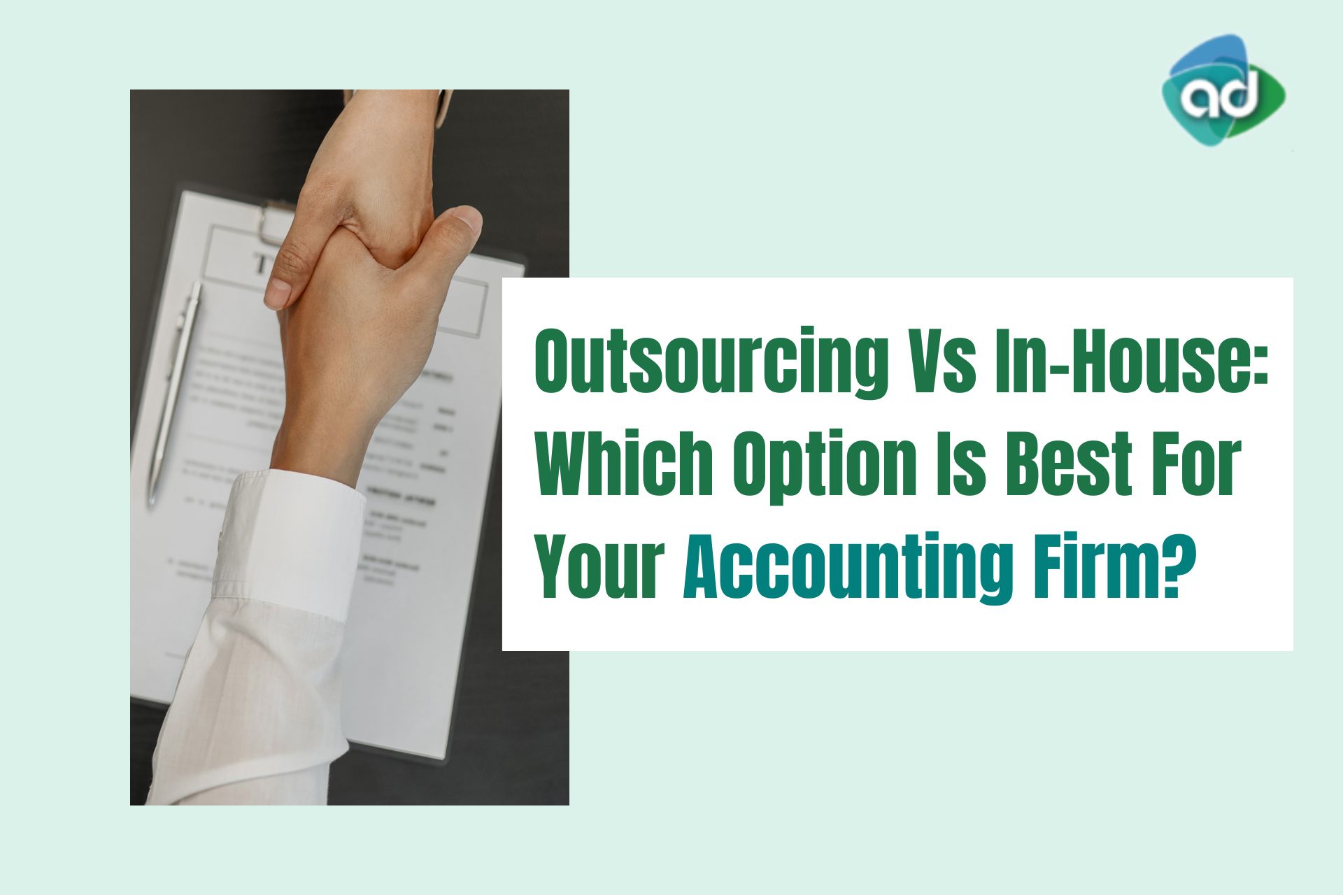 Outsourcing Vs In-House: Which Option Is Best For Your Accounting Firm?
