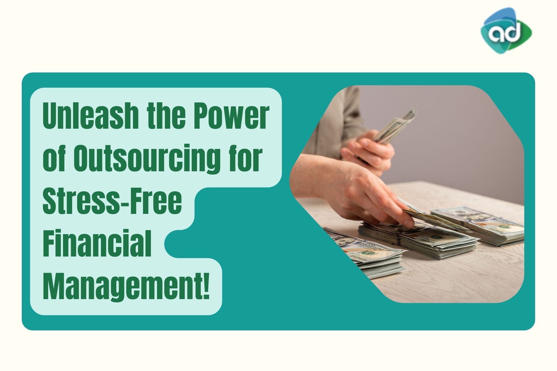 Unleash the Power of Outsourcing for Stress-Free Financial Management!