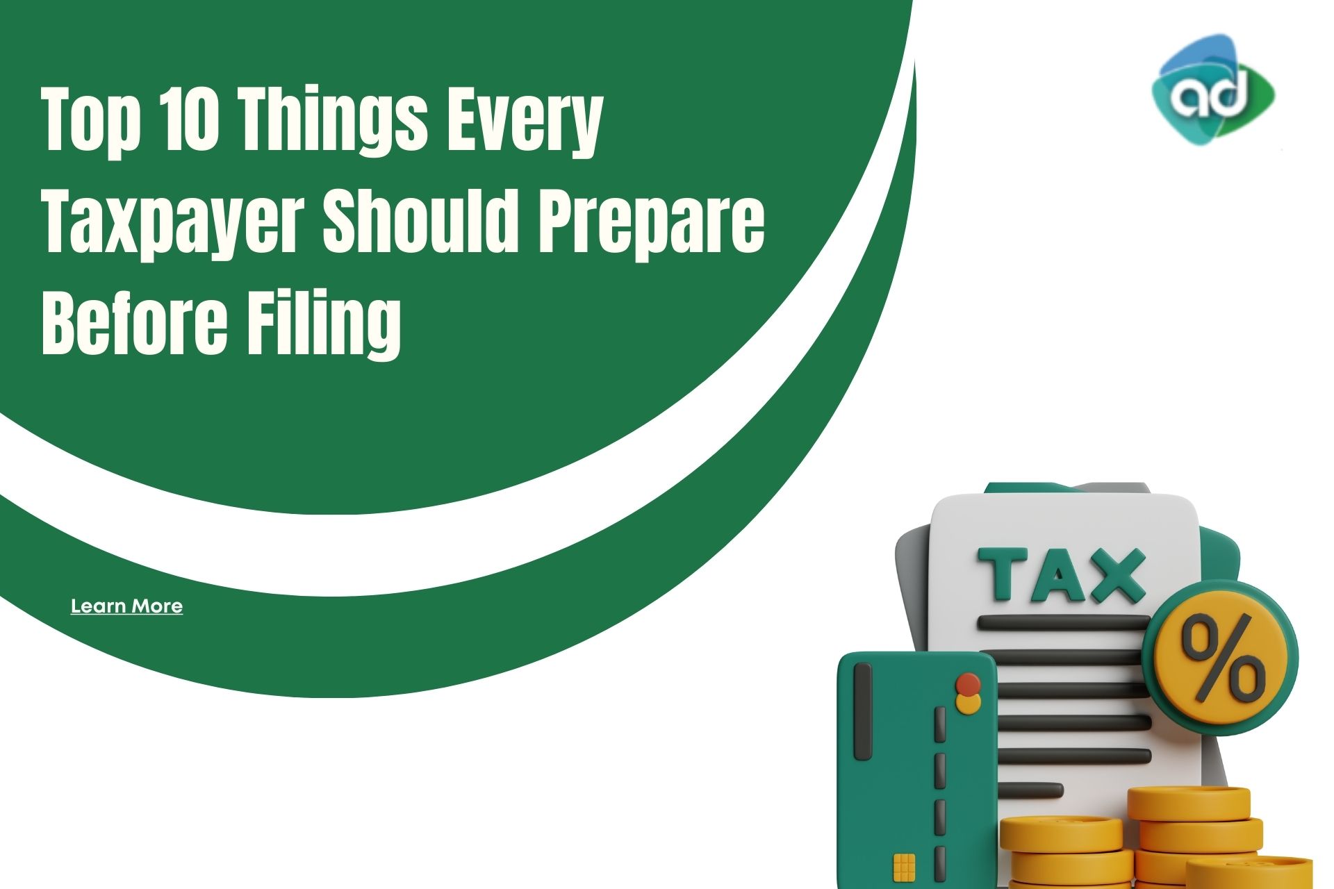 Top 10 Things Every Taxpayer Should Prepare Before Filing