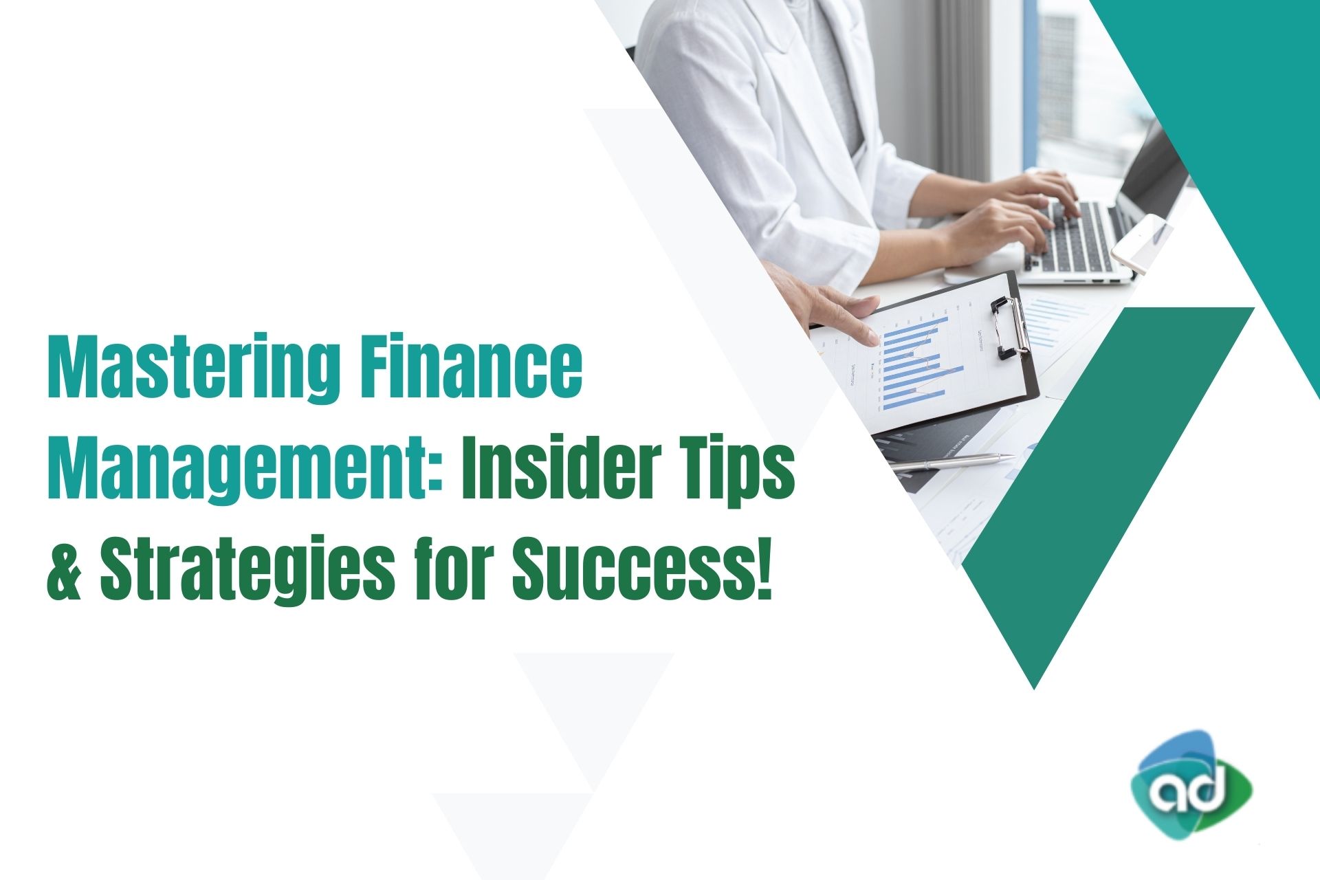 Mastering Finance Management: Insider Tips & Strategies for Success!