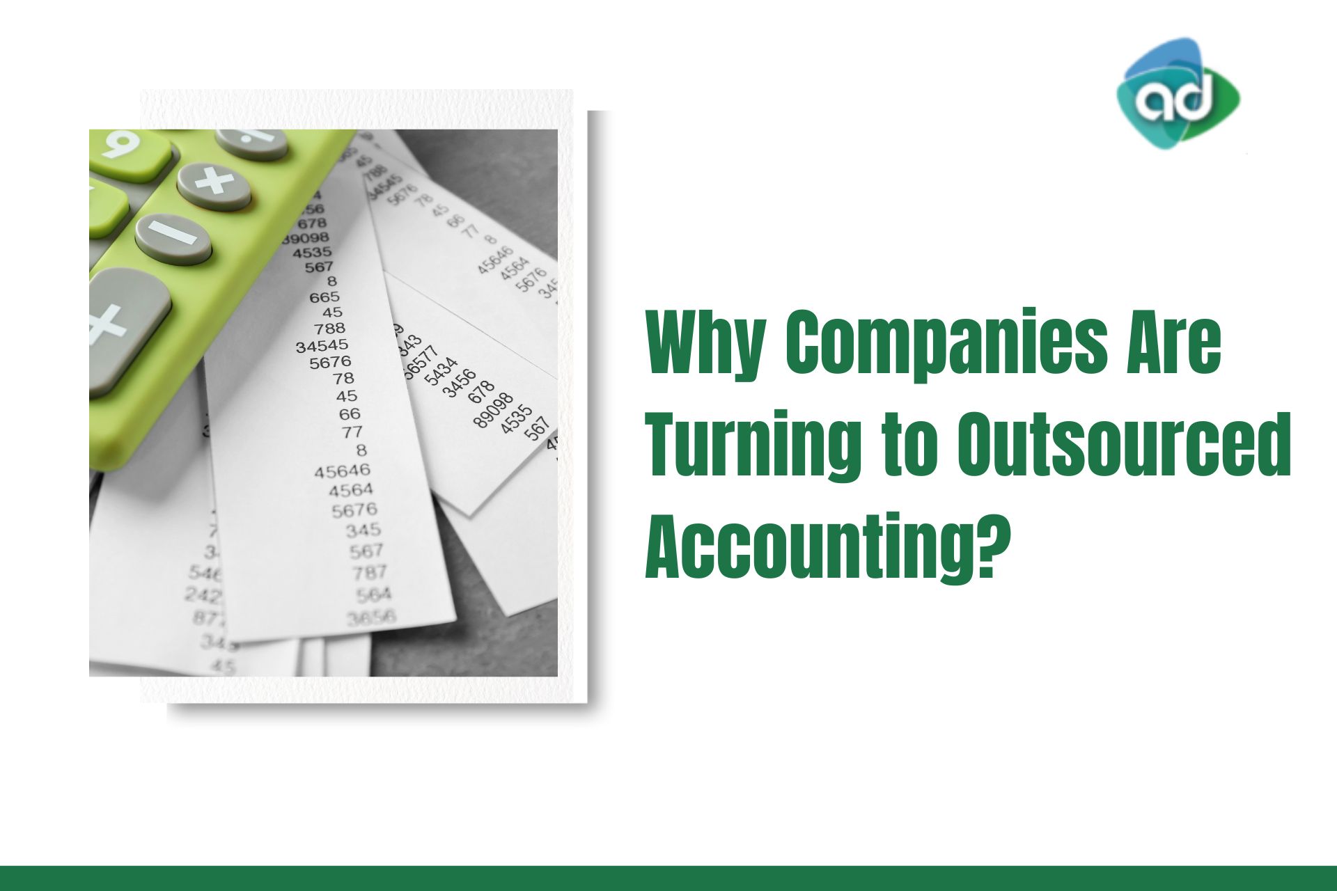 Why Companies Are Turning to Outsourced Accounting?
